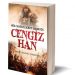 Gök Moğolların Başbuğu / CENGİZ HAN
