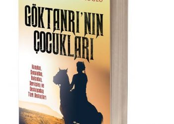 GÖK TANRI’NIN ÇOCUKLARI