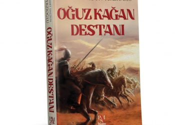 OĞUZ KAĞAN DESTANI