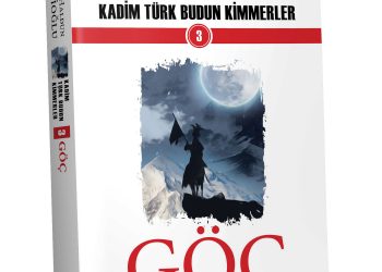 Kadim Türk Budun Kimmerler/ 3 / GÖÇ