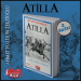 ATİLLA/ Gök Tanrı’nın Buyrukçusu